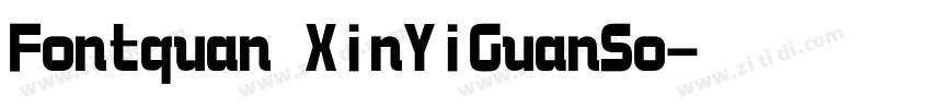 Fontquan XinYiGuanSo字体转换